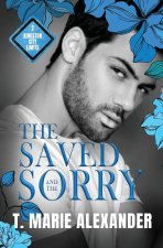 The Saved and the Sorry