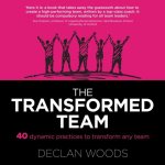 The Transformed Team