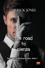 The Road To Pienza