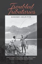 Troubled Tributaries