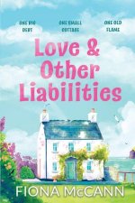 Love and Other Liabilities