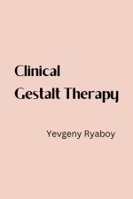 Clinical Gestalt Therapy