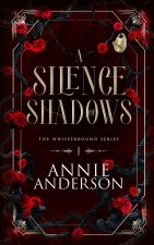 A Silence of Shadows
