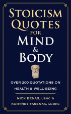 Stoicism Quotes for Mind & Body
