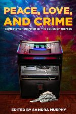 Peace, Love, and Crime