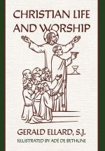 Christian Life and Worship