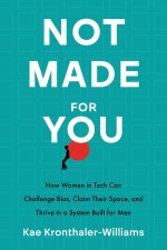 Not Made for You