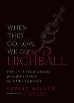 When They Go Low, We Go Highball