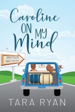 Caroline on My Mind
