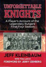 Unforgettable Knights
