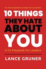 10 Things They Hate About YOU