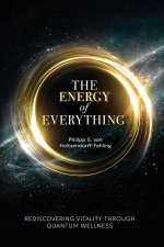 The Energy of Everything