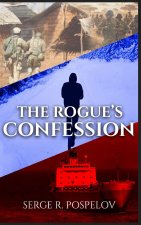 THE ROGUE'S CONFESSION
