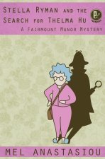 Stella Ryman and the Search for Thelma Hu