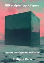 100 scripts hypnotiques
