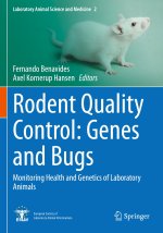 Rodent Quality Control: Genes and Bugs