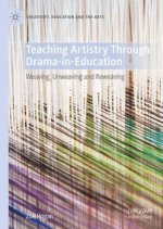 Teaching Artistry Through Drama in Education