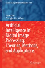 Artificial Intelligence in Digital Image Processing: Theories, Methods, and Applications