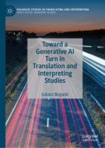 Toward a Generative AI Turn in Translation and Interpreting Studies