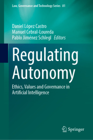 Regulating Autonomy