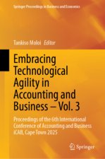 Embracing Technological Agility in Accounting and Business - Vol. 3