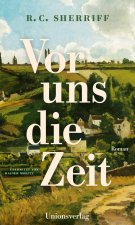 Vor uns die Zeit