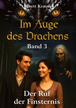 Im Auge des Drachens: Der Ruf der Finsternis
