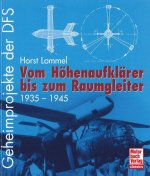 Geheimprojekte der Deutsche Forschungsanstalt für Segelflug (DFS)