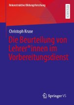 Die Beurteilung von Lehrer*innen im Vorbereitungsdienst