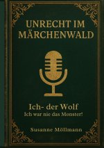 Unrecht im Märchenwald