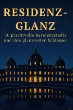 Residenz-Glanz