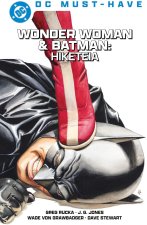 DC Must-Have: Wonder Woman - Hiketeia
