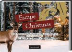 Escape Christmas - Der Adventskalender zum Auftrennen