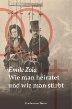 Wie man heiratet und wie man stirbt