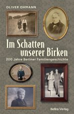 Im Schatten unserer Birken