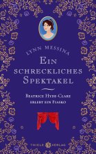 Ein schreckliches Spektakel