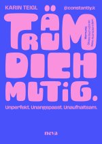 Träum dich mutig