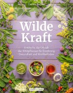 Wilde Kraft aus der Natur