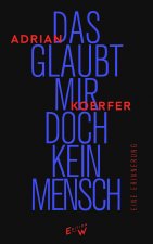 Das glaubt mir doch kein Mensch