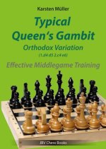 Typical Queen's Gambit - Orthodox Variation 1.d4 d5 2.c4 e6