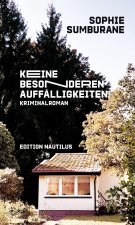 Keine besonderen Auffälligkeiten
