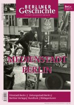Berliner Geschichte - Zeitschrift für Geschichte und Kultur 45