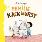 Familie Kackwurst