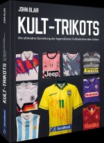 Kult-Trikots