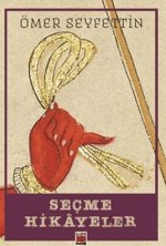 Secme Hikayeler - Ömer Seyfettin