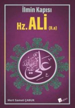 Ilmin Kapisi - Hz. Ali R.a.