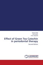 Effect of Green Tea Catechin in periodontal therapy