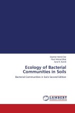 Ecology of Bacterial Communities in Soils