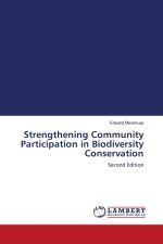 Strengthening Community Participation in Biodiversity Conservation