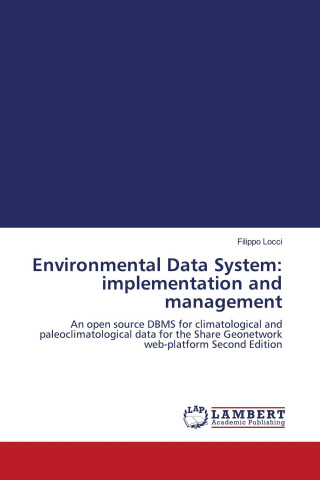 Environmental Data System: implementation and management